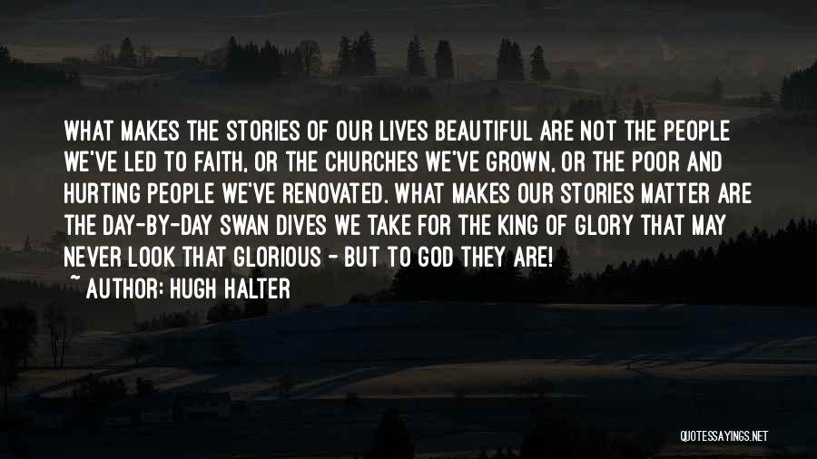 Practice What You Preach Bible Quotes By Hugh Halter