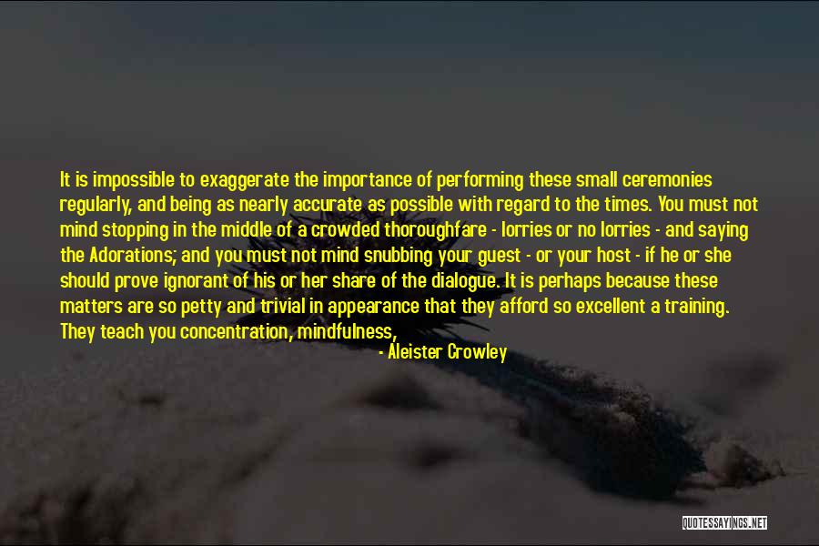 Practice What You Teach Quotes By Aleister Crowley Practice What You Teach Quotes By Aleister Crowley