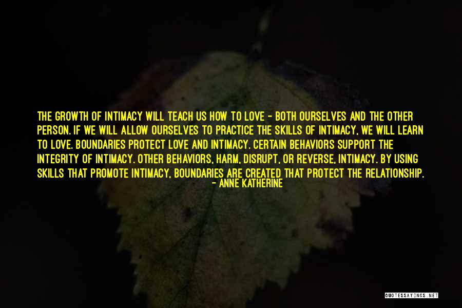 Practice What You Teach Quotes By Anne Katherine Practice What You Teach Quotes By Anne Katherine