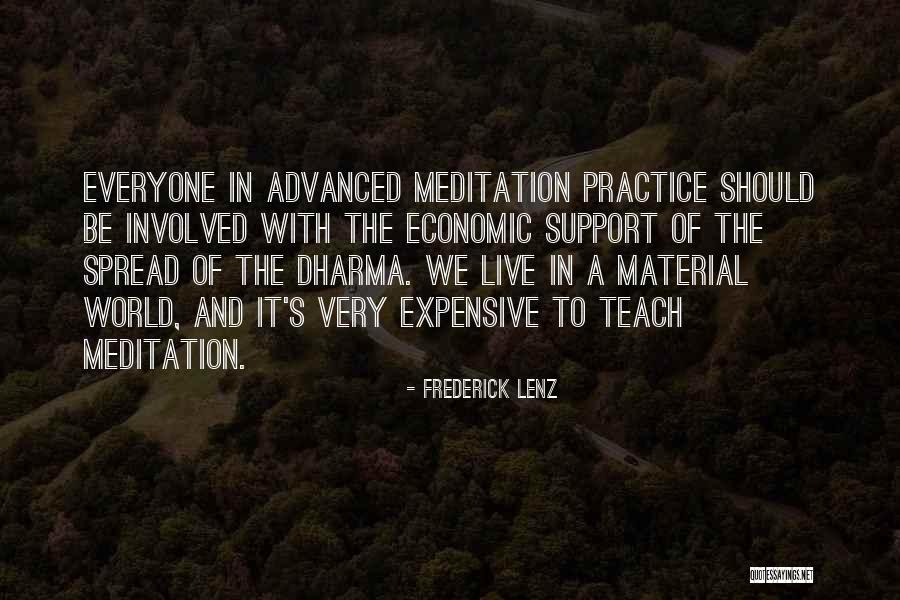 Practice What You Teach Quotes By Frederick Lenz Practice What You Teach Quotes By Frederick Lenz