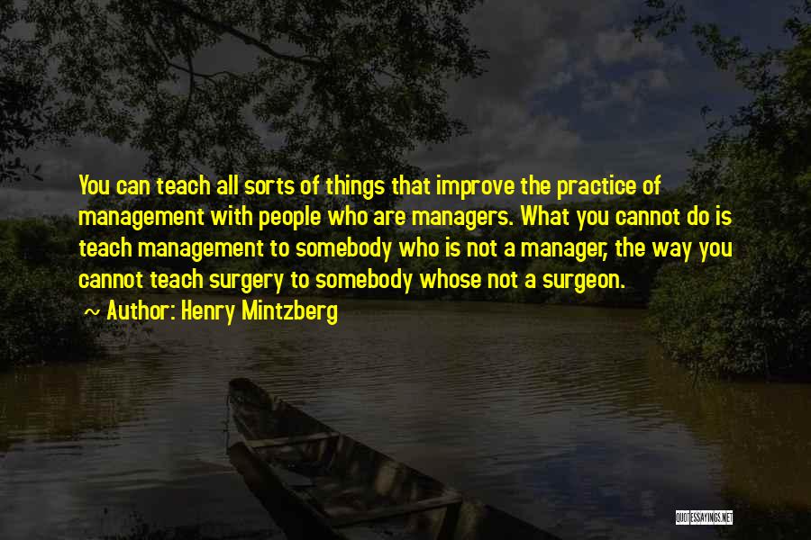 Practice What You Teach Quotes By Henry Mintzberg