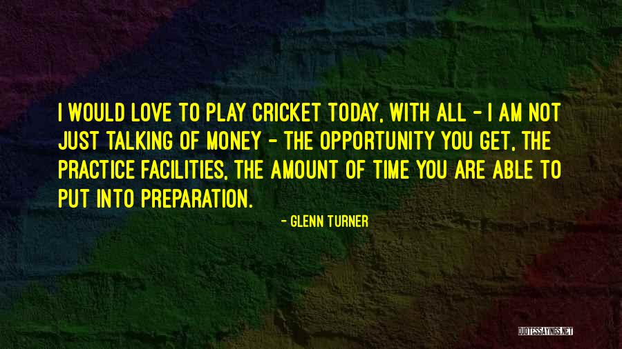 Practice You Talking Quotes By Glenn Turner Practice You Talking Quotes By Glenn Turner