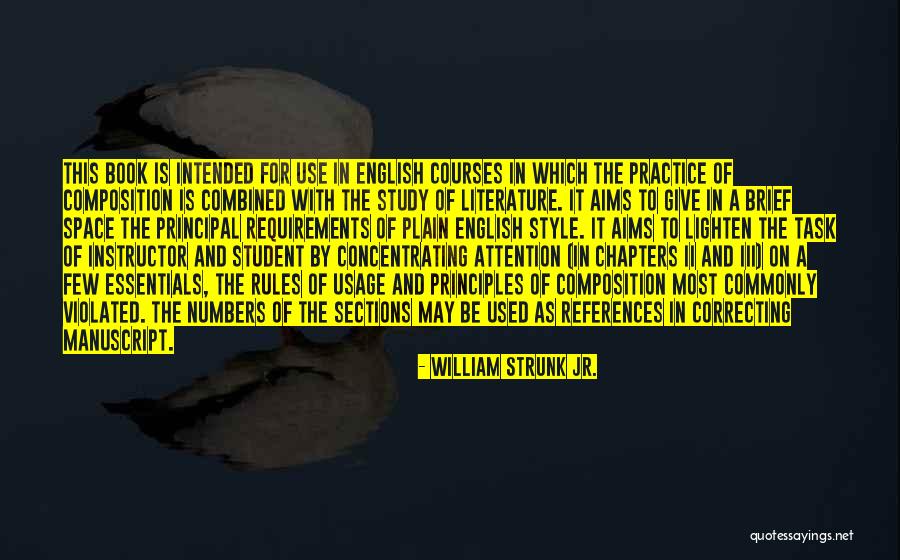 Practice Your English Quotes By William Strunk Jr. Practice Your English Quotes By William Strunk Jr.