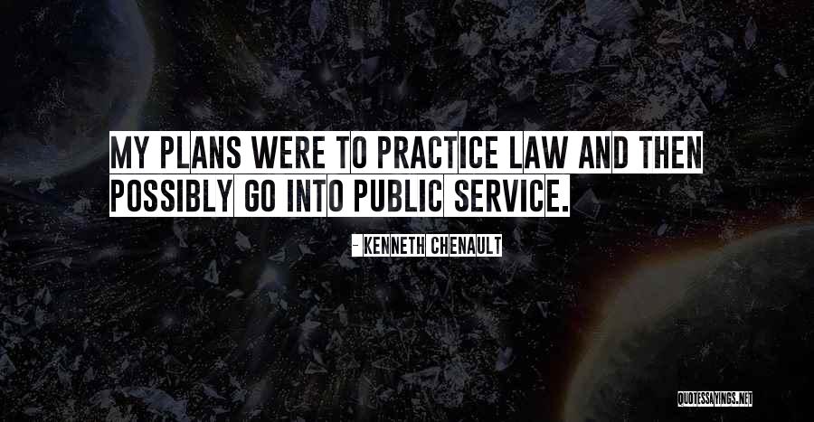 Practiceyou Quotes By Kenneth Chenault Practiceyou Quotes By Kenneth Chenault