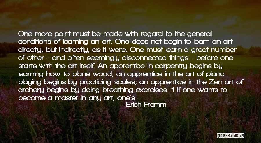 Practicing An Instrument Quotes By Erich Fromm