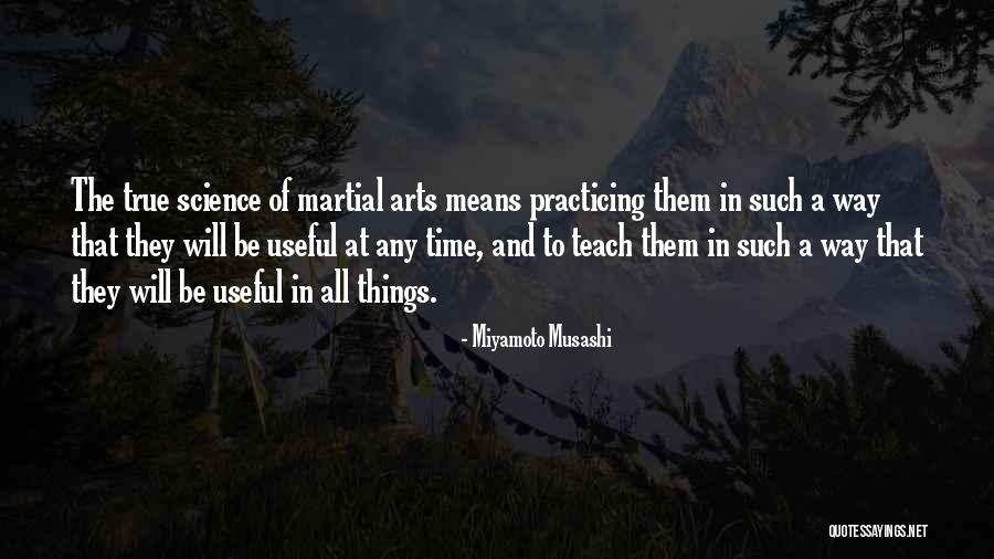 Practicing Art Quotes By Miyamoto Musashi