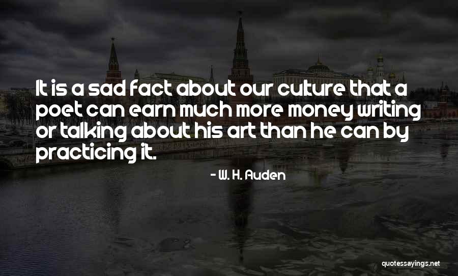 Practicing Art Quotes By W. H. Auden Practicing Art Quotes By W. H. Auden