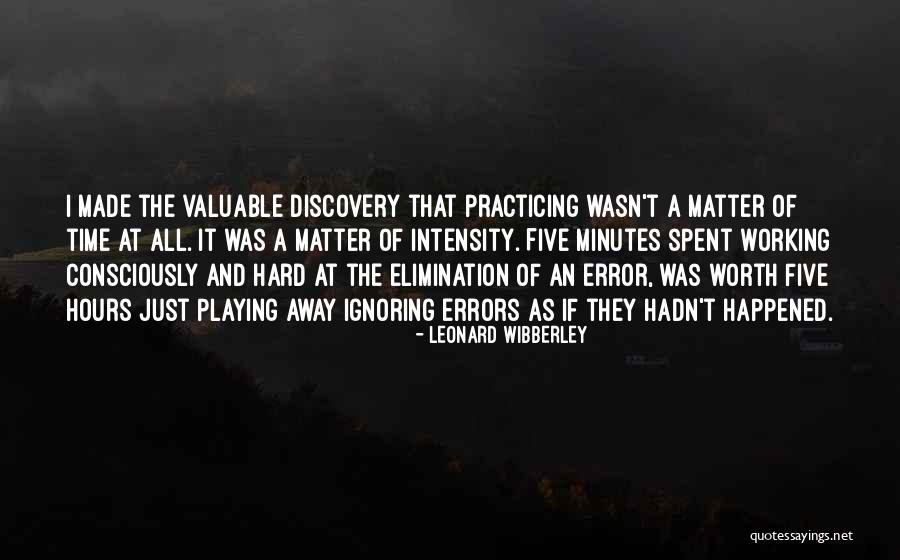 Practicing Hard Quotes By Leonard Wibberley