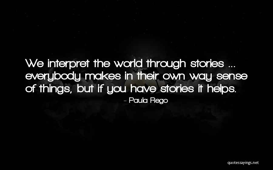 Practicing Integrity Quotes By Paula Rego Practicing Integrity Quotes By Paula Rego