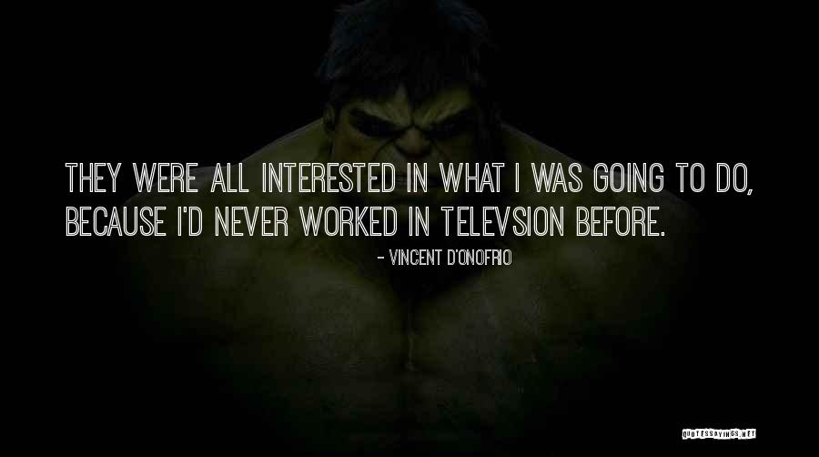 Practicing Integrity Quotes By Vincent D'Onofrio Practicing Integrity Quotes By Vincent D'Onofrio