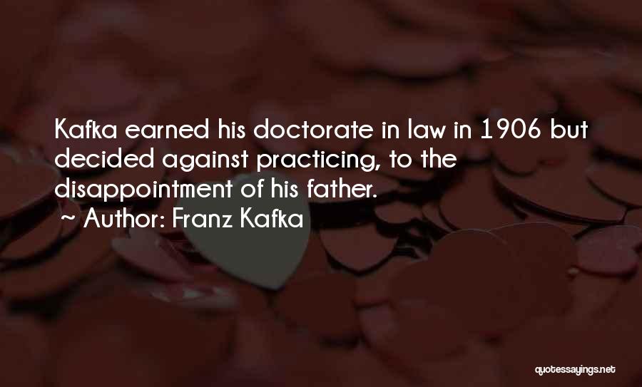 Practicing Law Quotes By Franz Kafka