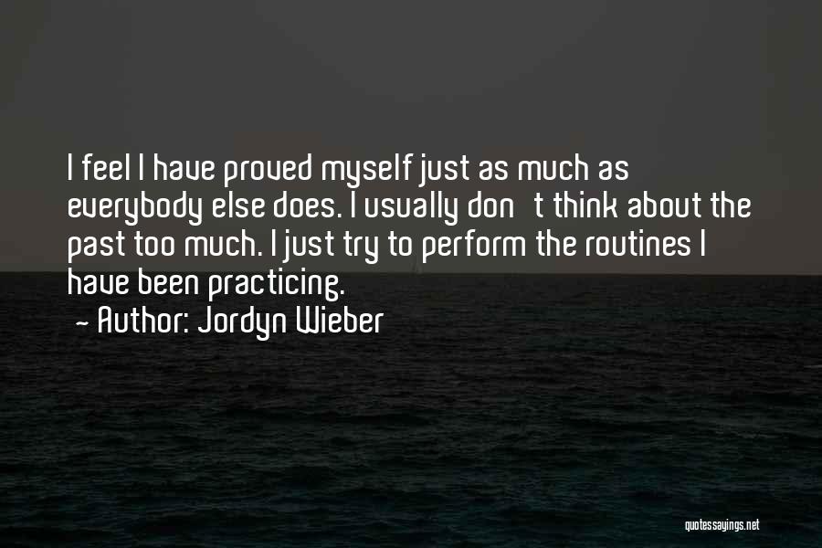 Practicing Quotes By Jordyn Wieber