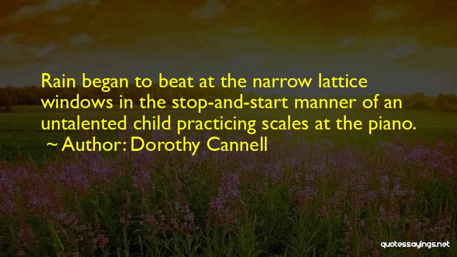 Practicing Scales Quotes By Dorothy Cannell