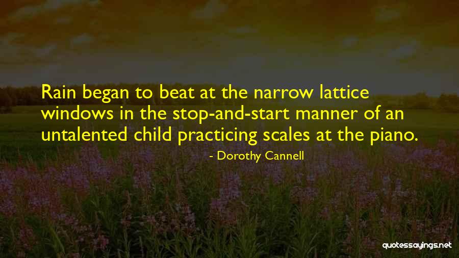 Practicing Scales Quotes By Dorothy Cannell