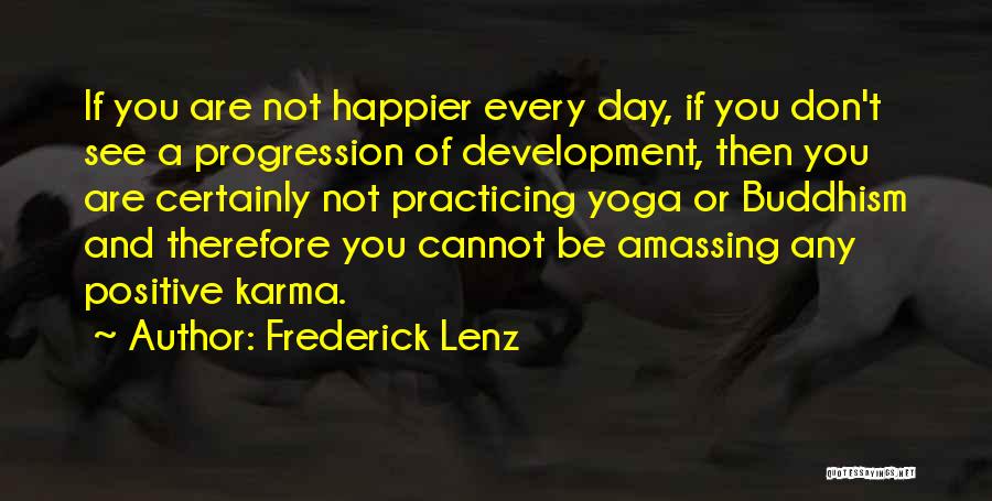 Practicing Yoga Quotes By Frederick Lenz
