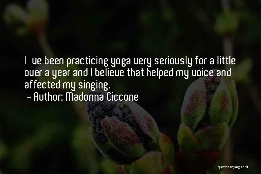 Practicing Yoga Quotes By Madonna Ciccone