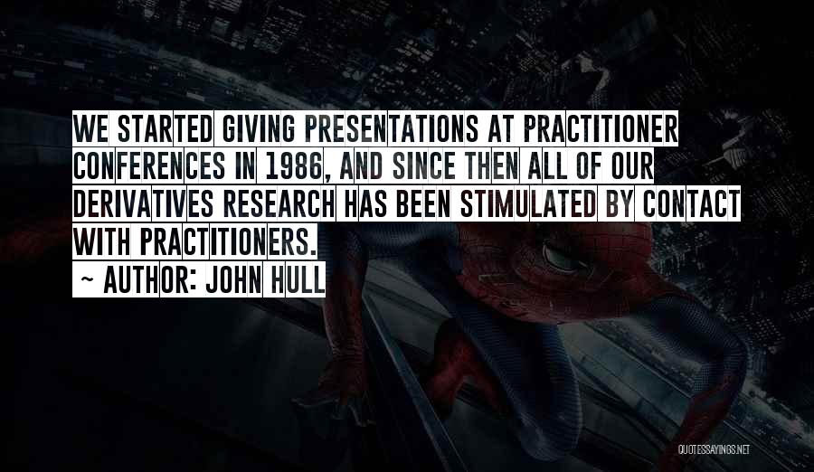Practitioner Quotes By John Hull