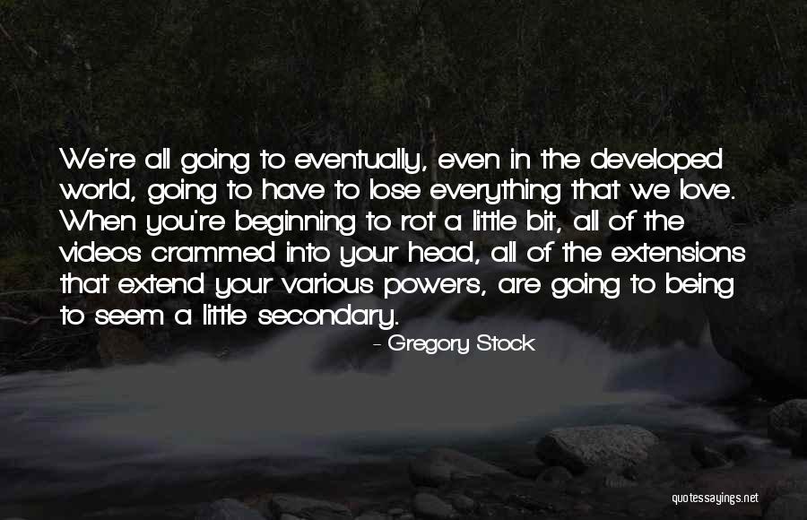 Pracuje W Quotes By Gregory Stock Pracuje W Quotes By Gregory Stock
