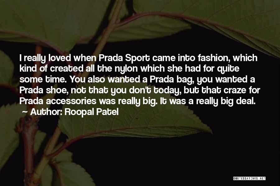 Prada Bag Quotes By Roopal Patel