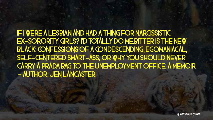 Prada Quotes By Jen Lancaster