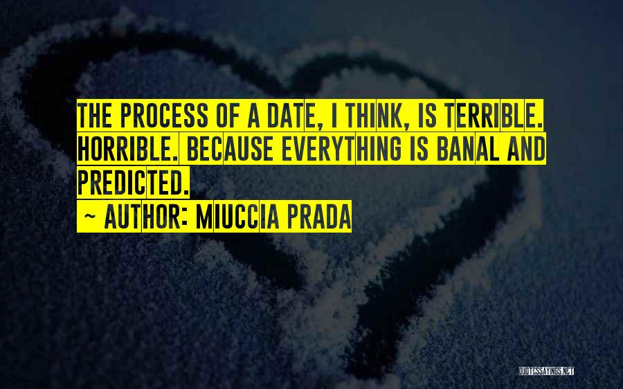 Prada Quotes By Miuccia Prada