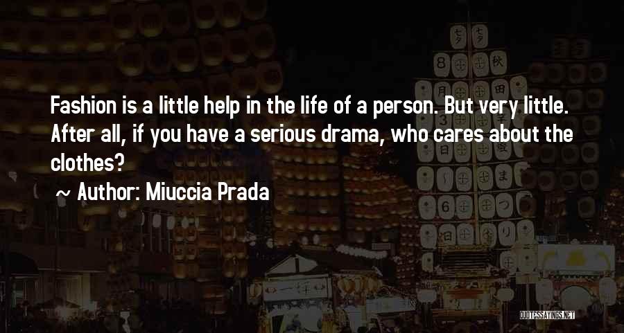 Prada Quotes By Miuccia Prada