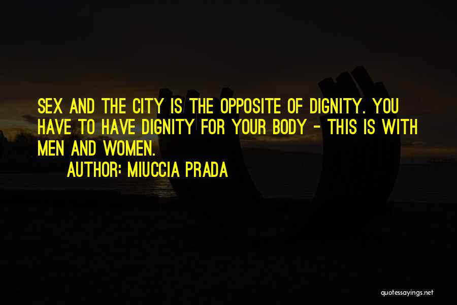 Prada Quotes By Miuccia Prada