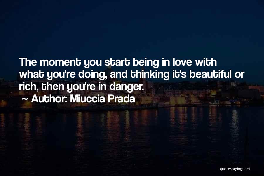 Prada Quotes By Miuccia Prada