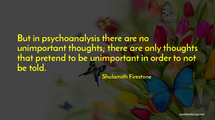 Pradeaux Quotes By Shulamith Firestone Pradeaux Quotes By Shulamith Firestone