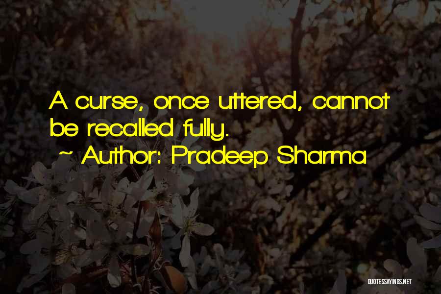Pradeep Sharma Quotes 1453734