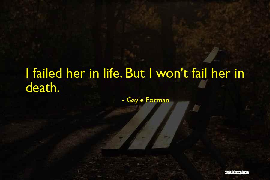 Pradeepan Pampirikkunnu Quotes By Gayle Forman Pradeepan Pampirikkunnu Quotes By Gayle Forman