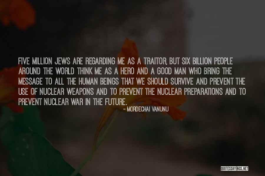 Pradel Pompilus Quotes By Mordechai Vanunu Pradel Pompilus Quotes By Mordechai Vanunu
