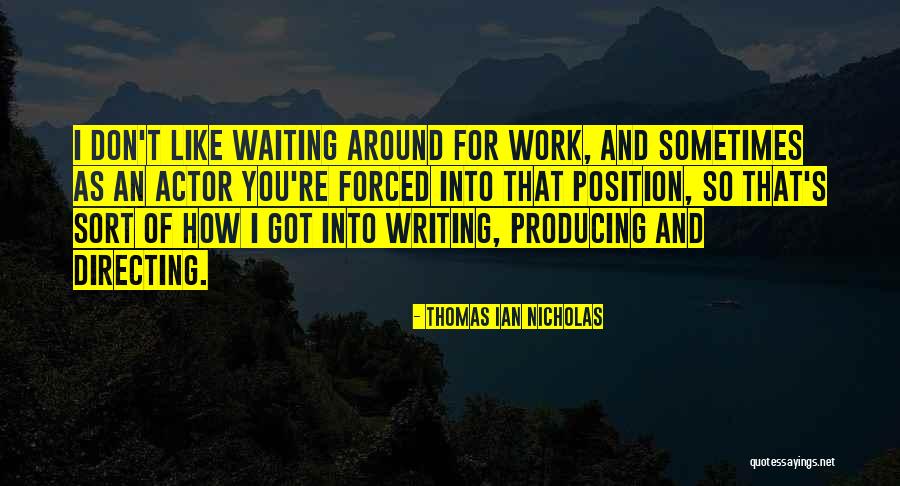 Praderas Del Quotes By Thomas Ian Nicholas Praderas Del Quotes By Thomas Ian Nicholas