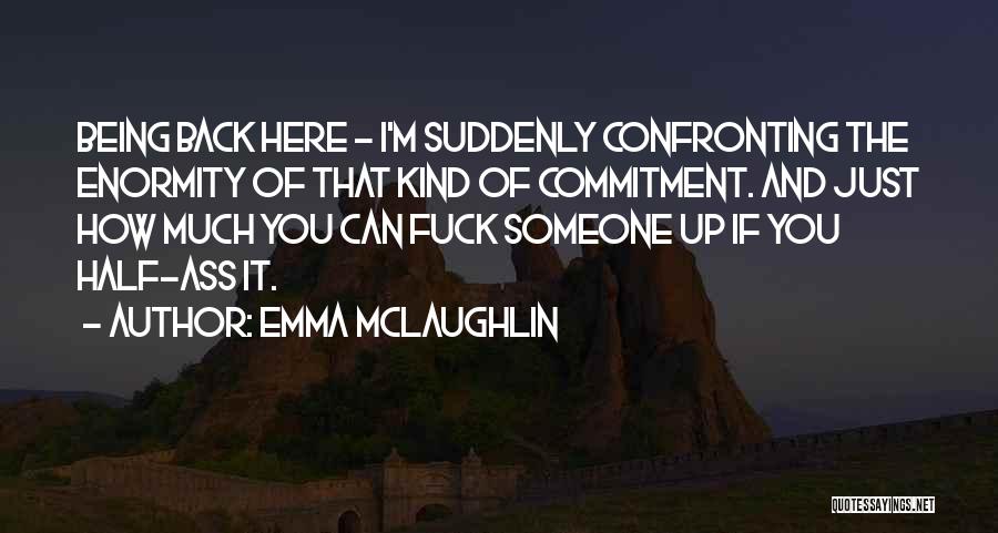 Pradia Cox Quotes By Emma McLaughlin