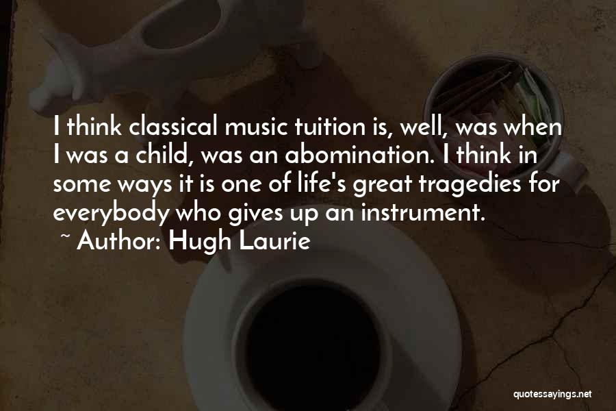 Pradia Cox Quotes By Hugh Laurie