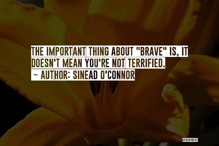 Pradia Cox Quotes By Sinead O'Connor