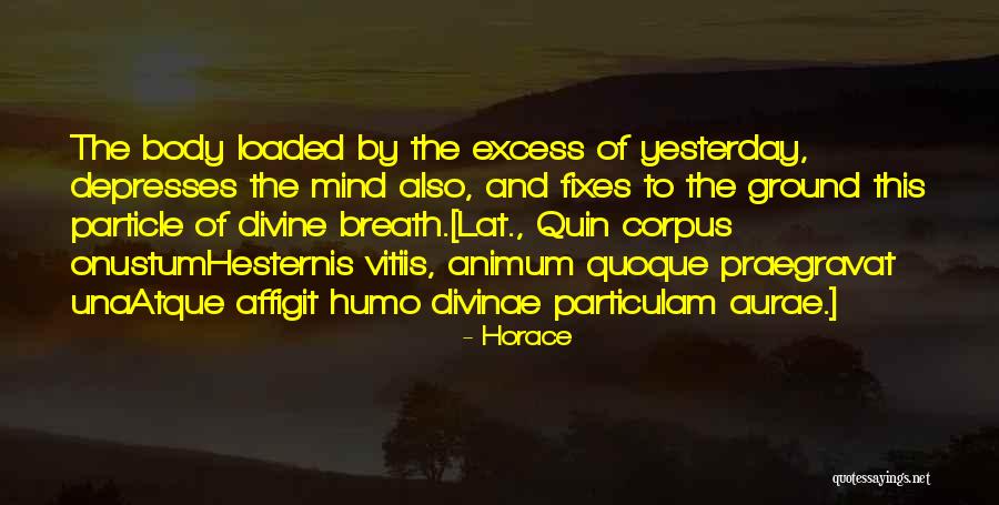 Praegravat Quotes By Horace Praegravat Quotes By Horace