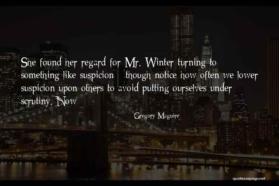 Praesupponit Quotes By Gregory Maguire Praesupponit Quotes By Gregory Maguire