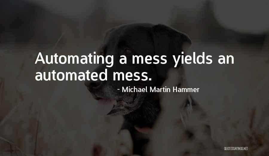 Praful Sigh Quotes By Michael Martin Hammer Praful Sigh Quotes By Michael Martin Hammer