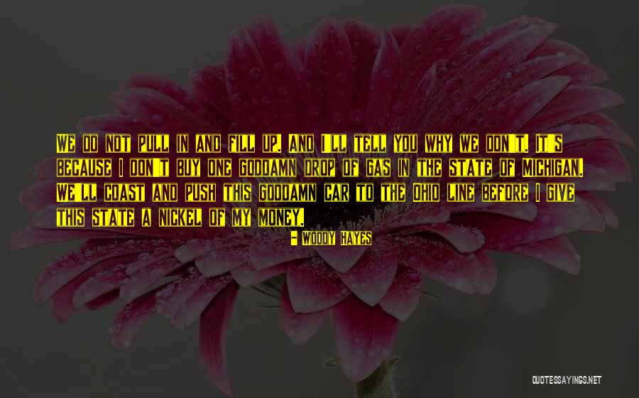 Pragalathan Quotes By Woody Hayes Pragalathan Quotes By Woody Hayes