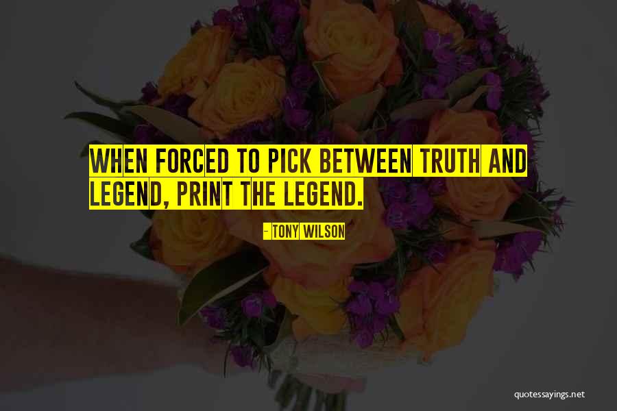Pragmatic Love Quotes By Tony Wilson Pragmatic Love Quotes By Tony Wilson
