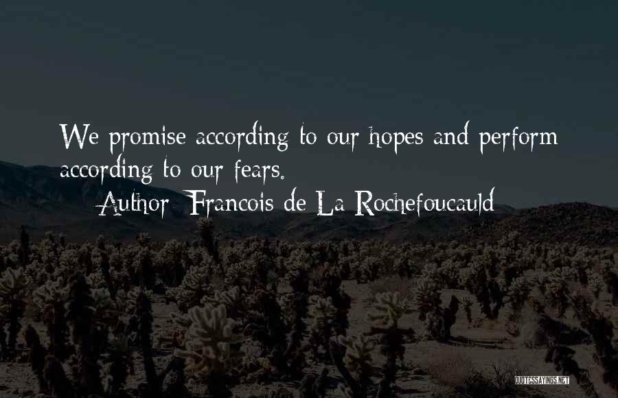 Pragmatik Nedir Quotes By Francois De La Rochefoucauld