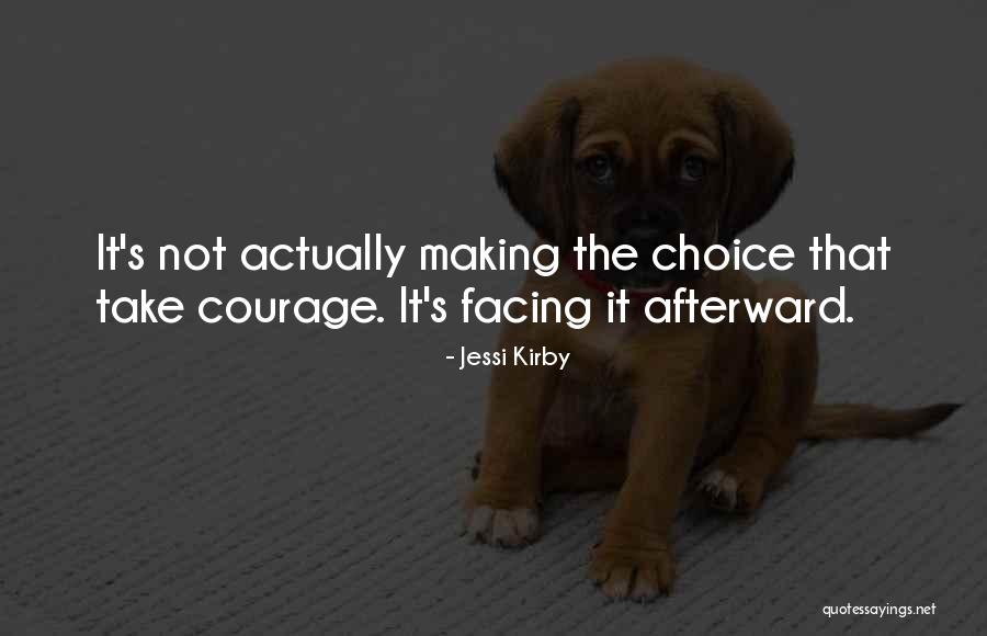 Pragmatische Betekenis Quotes By Jessi Kirby Pragmatische Betekenis Quotes By Jessi Kirby
