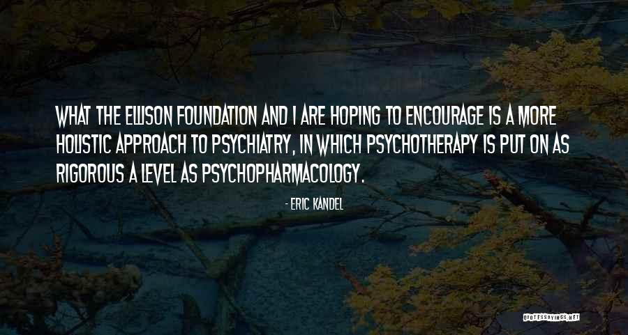 Pragmatismo Definicion Quotes By Eric Kandel Pragmatismo Definicion Quotes By Eric Kandel