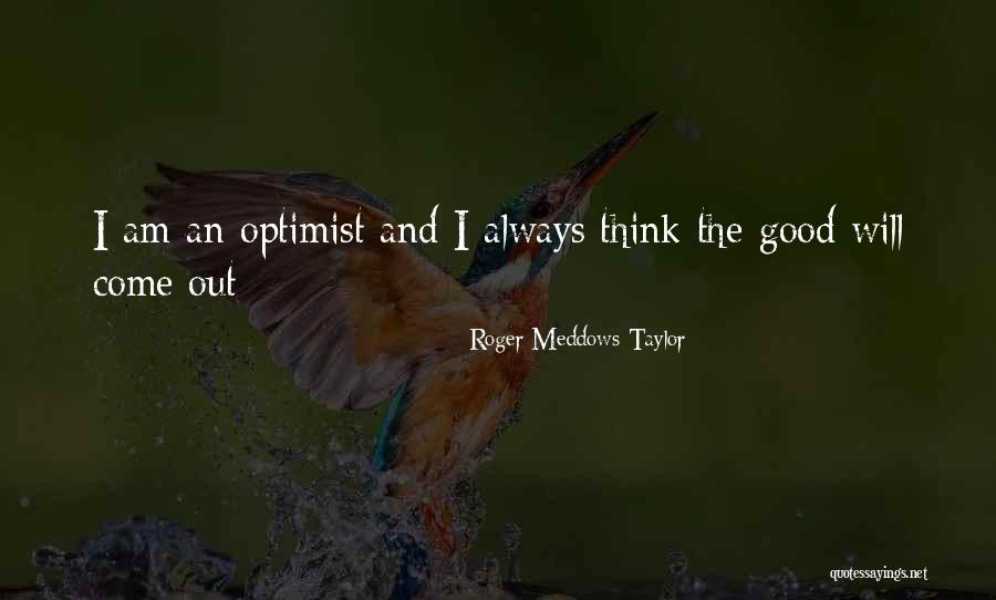 Pragnie Dzdzu Quotes By Roger Meddows Taylor Pragnie Dzdzu Quotes By Roger Meddows Taylor