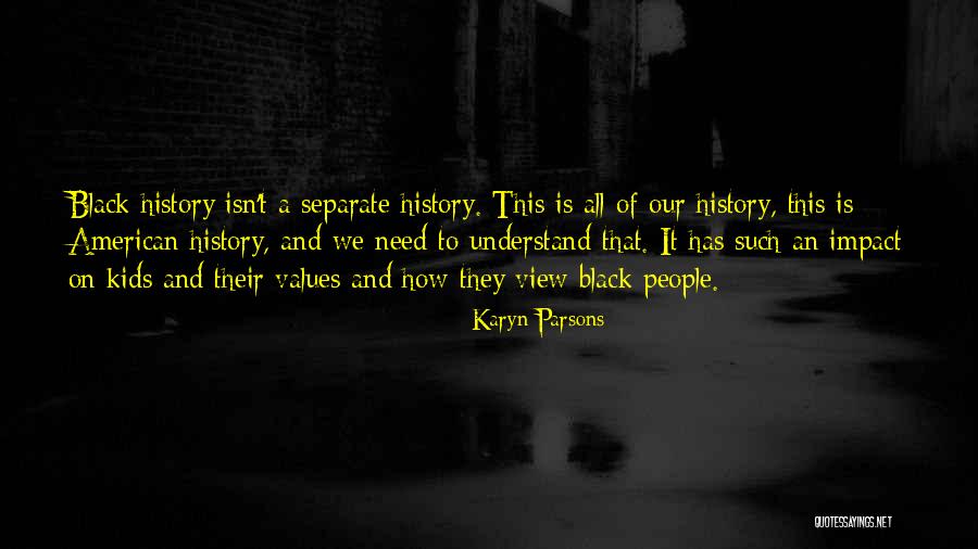 Pragurile Achizitiilor Quotes By Karyn Parsons Pragurile Achizitiilor Quotes By Karyn Parsons