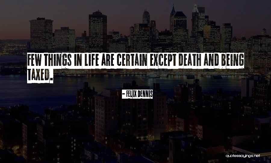 Pragya Kapoor Quotes By Felix Dennis Pragya Kapoor Quotes By Felix Dennis