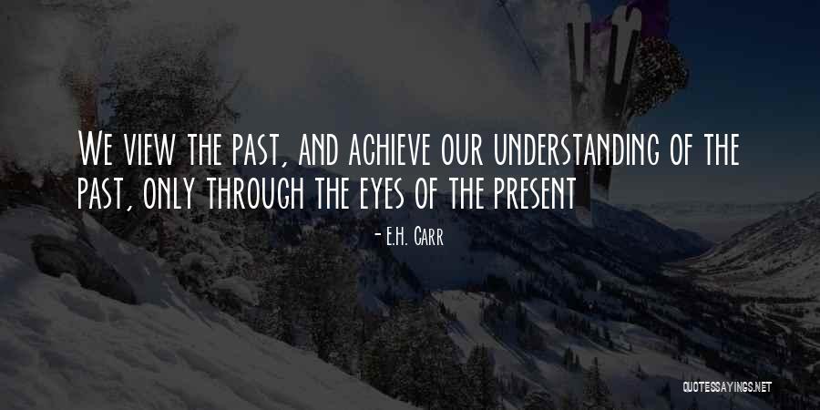 Praias Do Brasil Quotes By E.H. Carr Praias Do Brasil Quotes By E.H. Carr