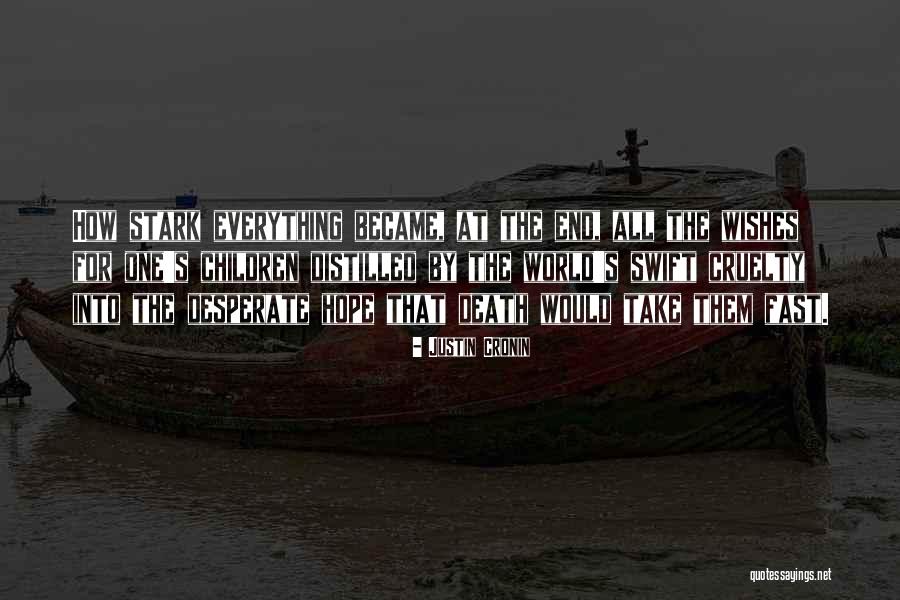 Praias Fluviais Quotes By Justin Cronin Praias Fluviais Quotes By Justin Cronin
