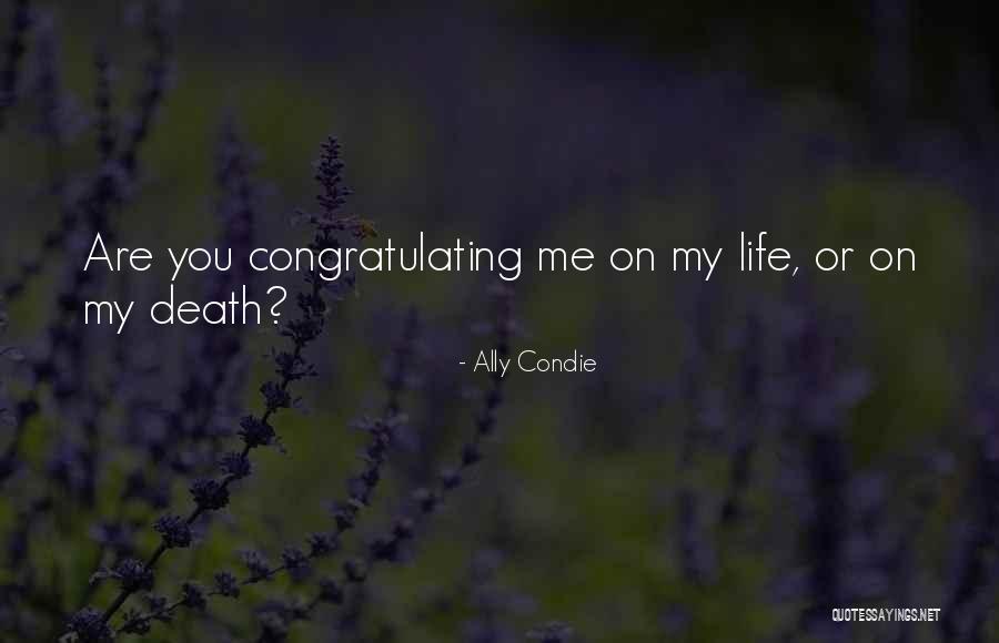 Praie Quotes By Ally Condie Praie Quotes By Ally Condie